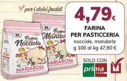 Basko Farina per pasticceria nocciole, mandorle Mariarosa offerta