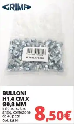 Brico Io Bulloni Grima offerta
