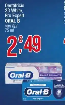 Maxi Sidis Oral-B Dentifricio 3D White, Pro Expert offerta