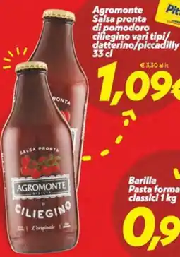 Iper Super Conveniente Agromonte Salsa pronta di pomodoro ciliegino vari tipi/ datterino/piccadilly offerta