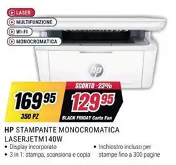 Trony HP Stampante Monocromatica LaserJetM140W offerta