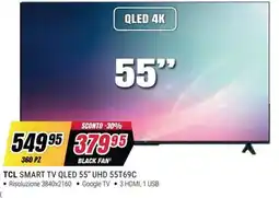 Trony TCL SMART TV QLED 55" UHD 55T69C offerta