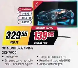 Trony XD Monitor Gaming XDHW990 offerta