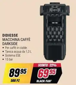 Trony Didiese macchina caffè darkside offerta