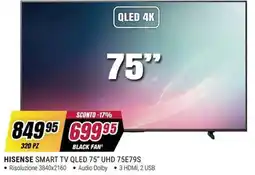 Trony Hisense Smart TV QLED 75" UHD 75E79S offerta