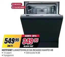Trony Hotpoint lavastoviglie da incasso HA4IFD14B offerta