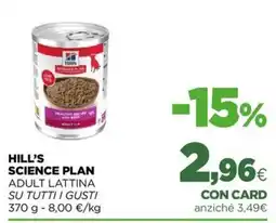 L´Isola dei Tesori Hill's Science Plan Adult Lattina offerta