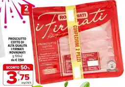 Iperal Prosciutto cotto I Firmati Rovagnati offerta