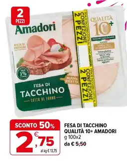 Iperal Fesa di tacchino qualità 10+ Amadori offerta