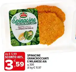 Iperal Spinacine gran croccanti e milanese AIA offerta