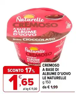 Iperal Cremoso a base di albume d'uovo le Naturelle offerta