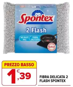 Iperal Fibra delicata 2 flash spontex offerta