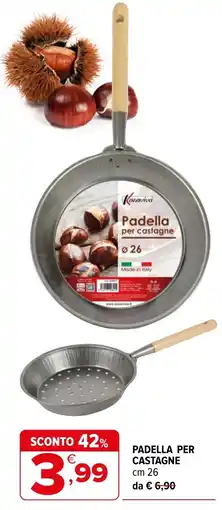 Iperal Padella per castagne Kagaviva offerta