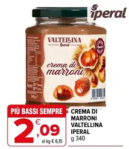 Iperal Crema di marroni Valtellina Iperal offerta