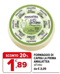 Iperal Formaggio di capra La Prima Amalattea offerta