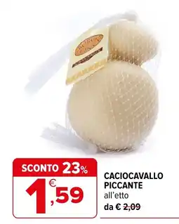 Iperal Caciocavallo piccante offerta