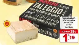 Iperal Taleggio DOP Bontaleggio di grotta offerta