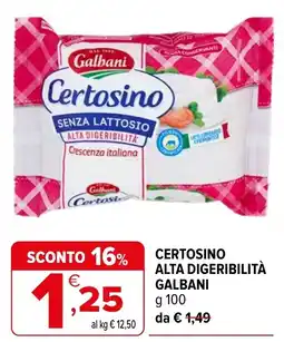 Iperal Certosino alta digeribilità Galbani offerta