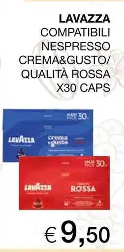 Coop LAVAZZA COMPATIBILI NESPRESSO CREMA&GUSTO/QUALITÀ ROSSA X30 CAPS offerta