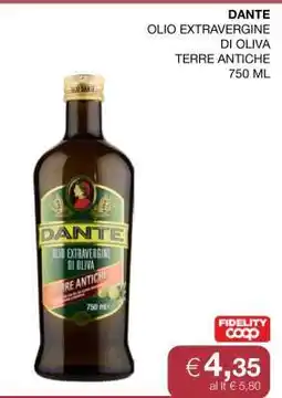 Coop DANTE OLIO EXTRAVERGINE DI OLIVA TERRE ANTICHE 750 ML offerta