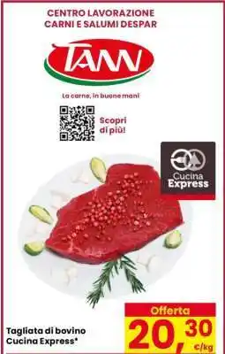 Eurospar Tagliata di bovino Cucina Express offerta