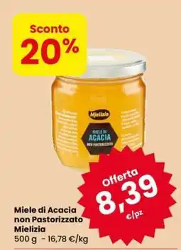 Eurospar Miele di Acacia non Pastorizzato Mielizia offerta