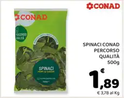 Conad SPINACI CONAD PERCORSO QUALITÀ 500g offerta