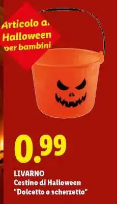 Lidl LIVARNO Cestino di Halloween Dolcetto o scherzetto offerta