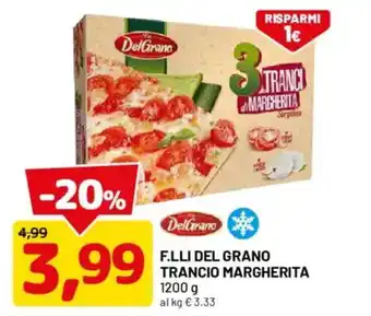 F.LLI DEL GRANO TRANCIO MARGHERITA