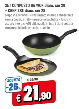 DPiù Set composto da wok diam. cm 28 + crepiere diam. cm 28 offerta