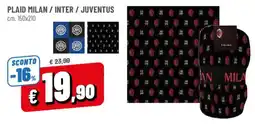 DPiù Plaid Milan / Inter / Juventus offerta