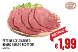 Famila Market Fettine sceltissime di bovino adulto Scottona offerta