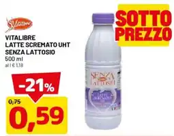 DPiù Vitalibre latte scremato UHT senza lattosio offerta