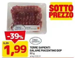 DPiù Terre Sapienti Salame Piacentino DOP offerta