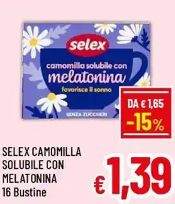 Famila Market Selex camomilla solubile con melatonina offerta