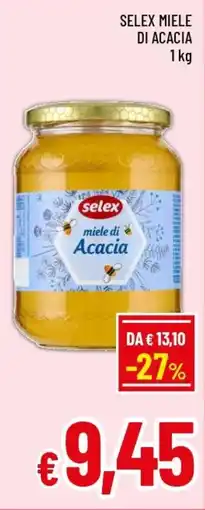 Famila Market selex miele di Acacia offerta