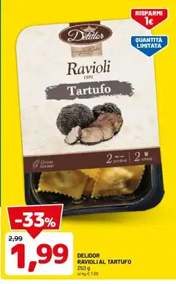 DPiù Delidor Ravioli con Tartufo offerta