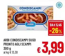 Famila Market Arbi condiscampi sugo pronto agli scampi offerta