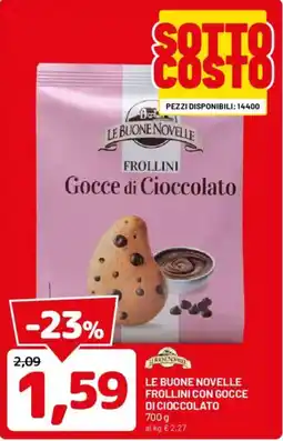 DPiù Le Buone Novelle Frollini con Gocce di Cioccolato offerta