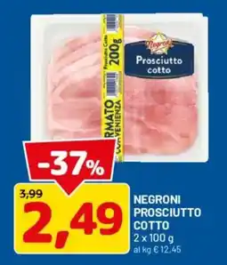 DPiù Negroni prosciutto cotto offerta