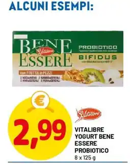 DPiù Vitalibre Yogurt Bene Essere Probiotico offerta