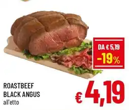 Famila Market Roastbeef Black Angus offerta
