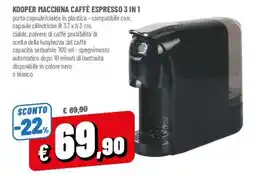 Famila Market Kooper macchina caffè espresso 3 in 1 offerta
