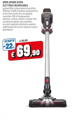 Famila Market Girmi AP9100 Scopa Elettrica Ricaricabile offerta
