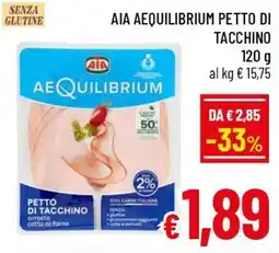 Famila Market AIA AEQUILIBRIUM PETTO DI TACCHINO offerta