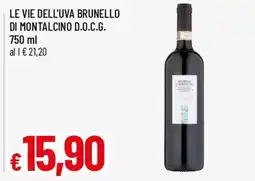 Famila Le vie dell'uva brunello di montalcino d.o.c.g. offerta