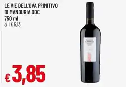 Famila Le Vie dell'Uva Primitivo di Manduria DOC offerta