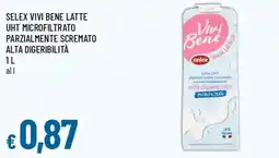 Famila Selex Vivi Bene latte UHT microfiltrato parzialmente scremato alta digeribilità offerta