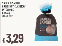 Famila Saper di sapori croissant classico/integrale offerta