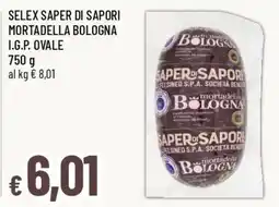 Famila Selext Saper di Sapori mortadella Bologna offerta